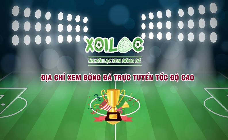 Tìm hiểu Xôi Lạc TV - Kênh xem bóng đá trực tuyến