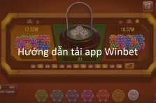 Hướng dẫn cách tải APP Winbet về điện thoại IOS/Android siêu nhanh chóng