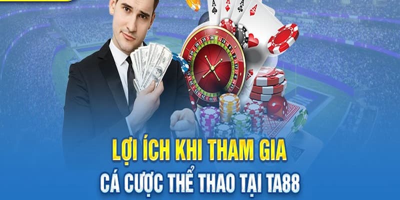   Thể thao tại TA88 với những ưu điểm nổi bật