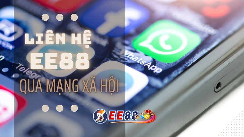 Liên hệ EE88 qua mạng xã hội