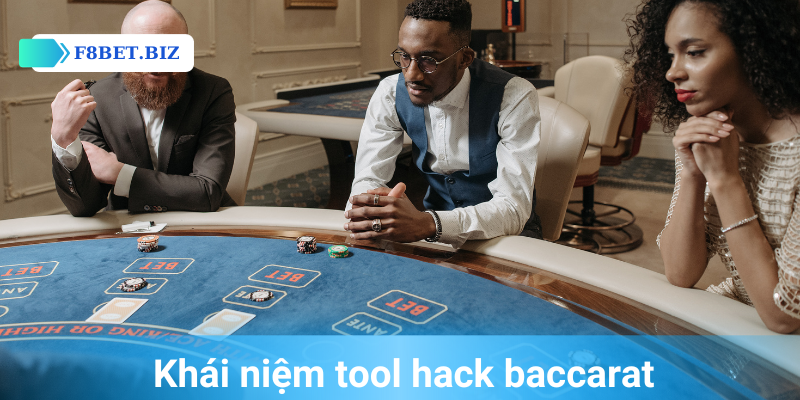 Khái niệm tool hack baccarat