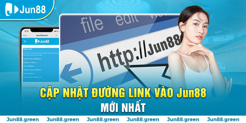 Cập nhật đường link vào Jun88 chính thức mới nhất 