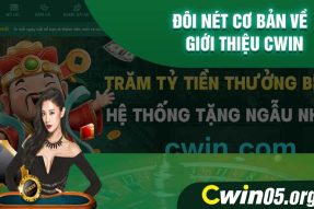 Tổng hợp những game hot và dễ trúng lớn tại Cwin05