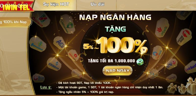 Khuyến mãi nạp tiền ngân hàng tặng 100%