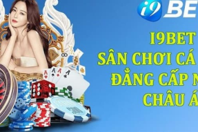 Game bài về i9bet – Nhà cái số 1 Việt Nam đến từ châu Á