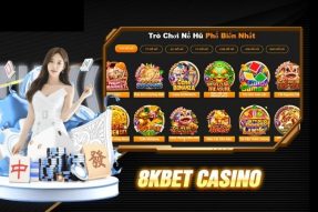 Casino 8Kbet – Khám phá sảnh game cá cược siêu chất lượng