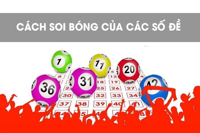 Kinh nghiệm soi bóng lô đề từ cao thủ