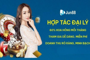 Đại Lý Jun88 – Gia Nhập Hệ Thống Nhà Cái Uy Tín Hàng Đầu