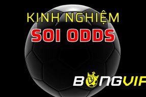 Tiết lộ cách đánh kèo Odds bất bại không phải ai cũng biết