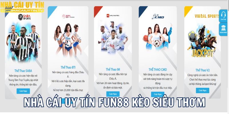 Nhà cái uy tín Fun88 mở kèo siêu ngon