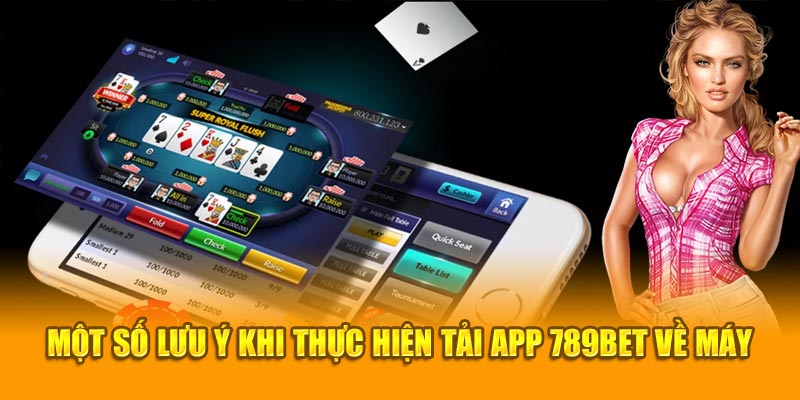 Ảnh: Một số lưu ý khi thực hiện tải app 789Bet về máy