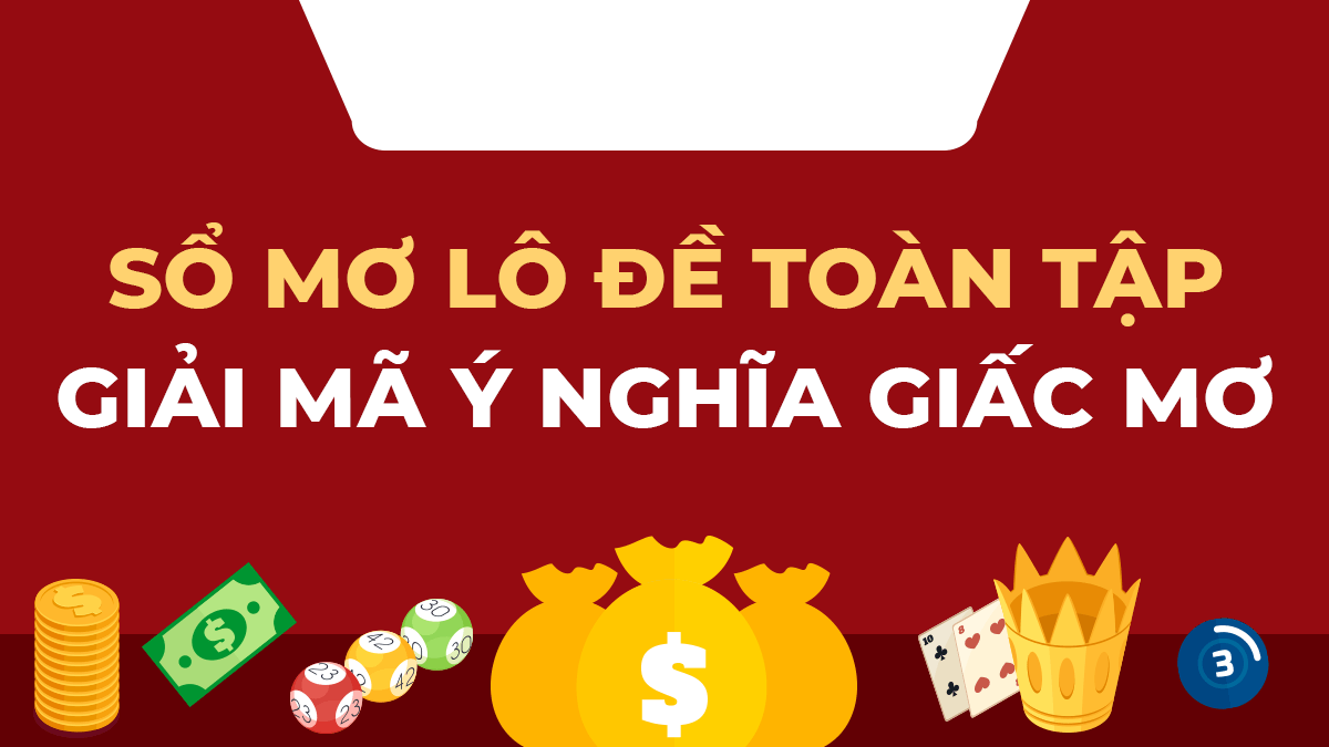 Giải mã giấc mơ toàn tập