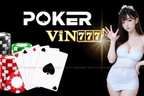 Khám phá thế giới game bài Poker Vin777 trực tuyến đỉnh cao nhất 2024