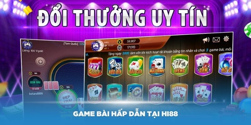 Tổng hợp các game bài hấp dẫn tại Hi88