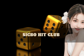 Hướng dẫn chi tiết chơi Sicbo Hit Club cho người mới 