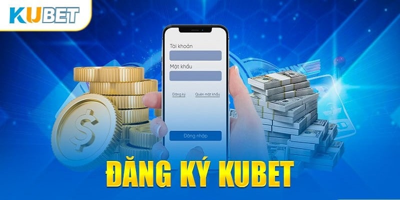  Đăng ký KUBET để nhận thưởng chào mừng lên đến 100%!