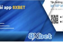 Hướng dẫn tải app 8XBet chi tiết trên mọi thiết bị nhanh gọn