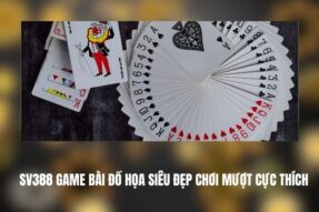 GAME BÀI SV388 – Trải Nghiệm Game Bài Đổi Thưởng Uy Tín Dễ Chơi Dễ Thắng